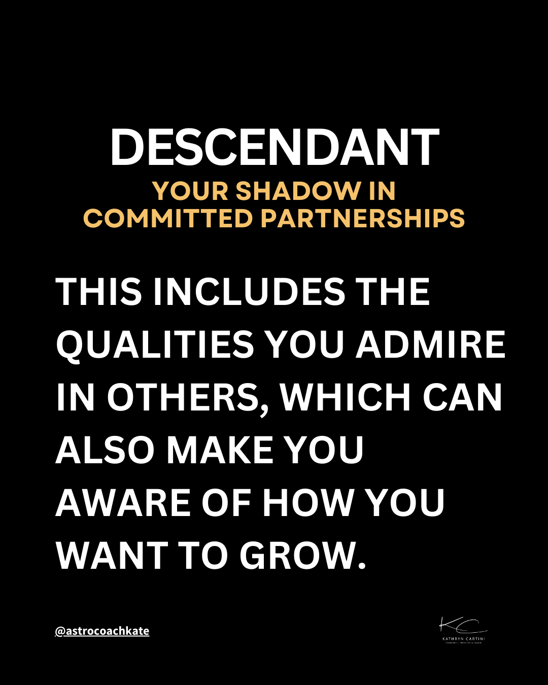 Descendent - Qualities You Admire - Astro Coach Kate